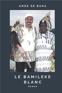 Le Bamiléké Blanc