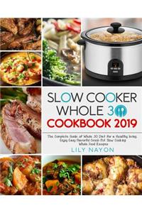Slow Cooker Whole 30 Cookbook 2019