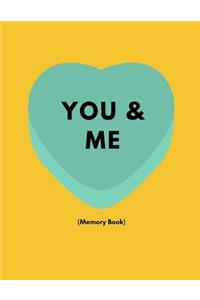 You & Me (Memory Book)