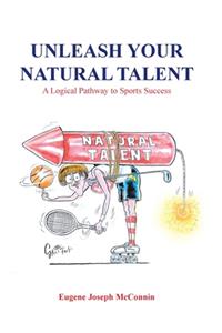 Unleash Your Natural Talent