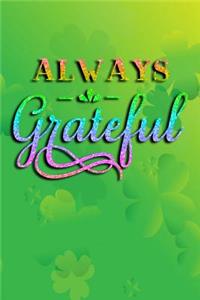 Always Grateful