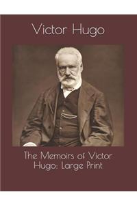 The Memoirs of Victor Hugo
