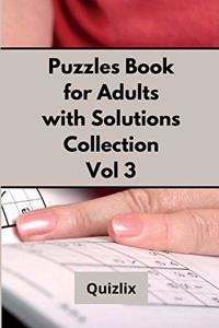 Puzzles Book for Adults with Solutions Collection: Easy Enigma Sudoku for Beginners, Intermediate and Advanced.