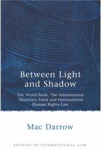 Between Light and Shadow