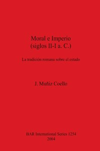 Moral e Imperio (siglos II-I a.C.)