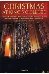 Christmas at King's College: Carols, Hymns and Seasonal Anthems for Mixed Voices