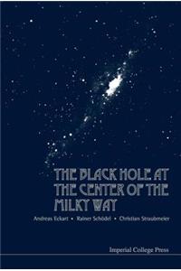 Black Hole at the Center of the Milky Way