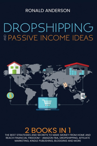 Dropshipping and Passive Income Ideas
