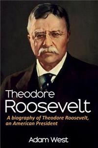 Theodore Roosevelt