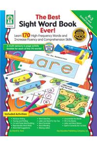 The Best Sight Word Book Ever!, Grades K - 3