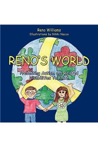 Reno's World, Presenting Autism and Related Disabilities To Youth
