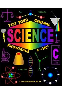 Test Your General Science Knowledge