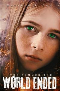 Summer the World Ended