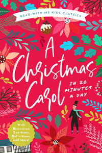 Christmas Carol in 20 Minutes a Day