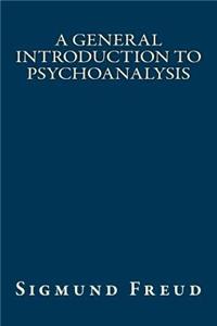 A General Introduction to Psychoanalysis