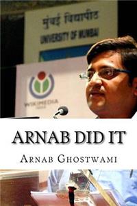 Arnab Did It