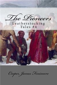 Pioneers: Leatherstocking Tales #4