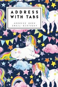 Address with Tabs: Address Book (Rainbow Unicorns) - Name, Address, Home, Mobile, Work, Fax, Email, Emergency Contacts (Pocket Size)