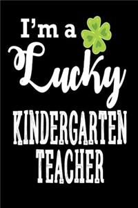 I'm a Lucky Kindergarten Teacher