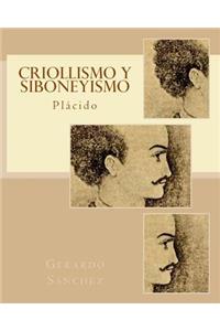 Criollismo y Siboneyismo