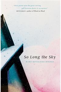 So Long the Sky