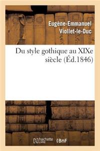 Du Style Gothique Au XIXe Siècle