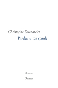 Par-dessus ton épaule