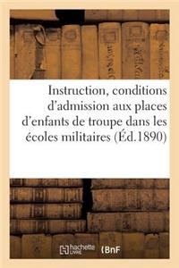 Instruction Stipulant Les Conditions d'Admission Aux Places d'Enfants de Troupe Dans Les Écoles