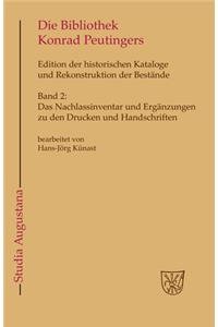 Das Nachlassinventar Und Ergänzungen Zu Den Drucken Und Handschriften