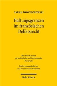 Haftungsgrenzen im französischen Deliktsrecht