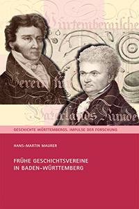 Fruhe Geschichtsvereine in Baden-Wurttemberg
