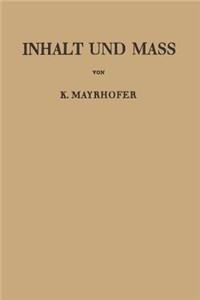 Inhalt und Mass