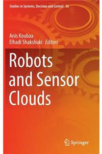 Robots and Sensor Clouds