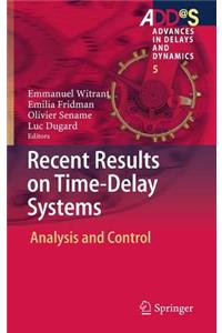 Recent Results on Time-Delay Systems