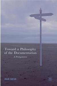Toward a Philosophy of the Documentarian