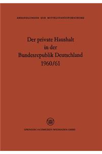 Der Private Haushalt in Der Bundesrepublik Deutschland 1960/61