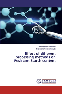 Effect of different processing methods on Resistant Starch content
