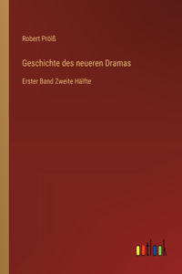 Geschichte des neueren Dramas