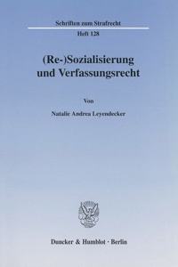 (Re-)Sozialisierung Und Verfassungsrecht