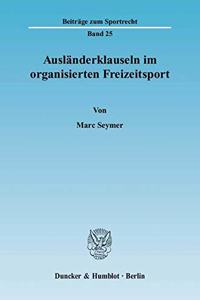 Auslanderklauseln Im Organisierten Freizeitsport