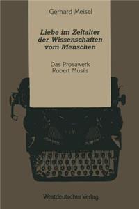 Liebe im Zeitalter der Wissenschaften vom Menschen