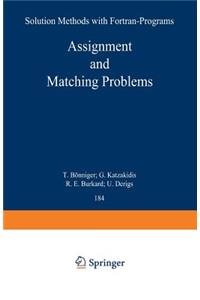 Assignment and Matching Problems: Solution Methods with Fortran-Programs
