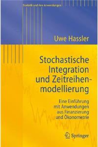 Stochastische Integration Und Zeitreihenmodellierung