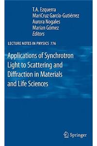 Applications of Synchrotron Light to Scattering and Diffraction in Materials and Life Sciences