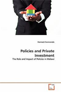 Policies and Private Investment