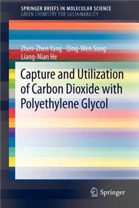 Capture and Utilization of Carbon Dioxide with Polyethylene Glycol