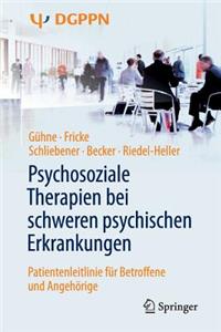 Psychosoziale Therapien Bei Schweren Psychischen Erkrankungen