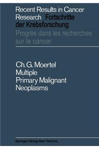 Multiple Primary Malignant Neoplasms