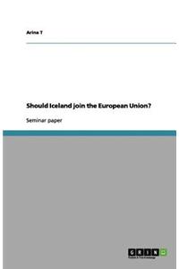 Should Iceland join the European Union?