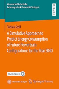 Simulative Approach to Predict Energy Consumption of Future Powertrain Configurations for the Year 2040